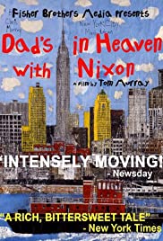 Dad's in Heaven with Nixon (2010) cover