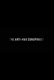 The Rise of the Anti-Vaxx Movement (2021) cover