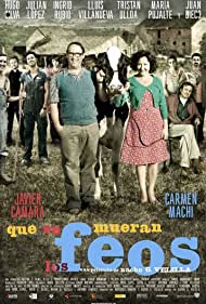 Que se mueran los feos (2010) carátula