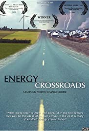 Energy Crossroads: A Burning Need to Change Course (2007) cover