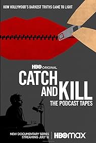 Catch and Kill: The Podcast Tapes (2021) cover