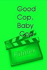 Good Cop, Baby Cop (2007) cover