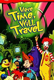 The Wacky Adventures of Ronald McDonald: Have Time, Will Travel Soundtrack (2001) cover