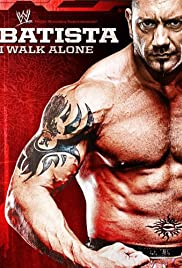 WWE: Batista - I Walk Alone (2009) cover