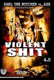 Violent Shit 4 (2010) cover