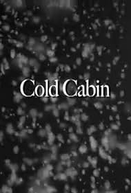 Cold Cabin (2010) copertina