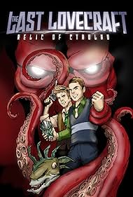 The Last Lovecraft: Relic of Cthulhu (2009) cobrir