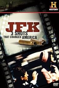 JFK: 3 Shots That Changed America (2009) cover