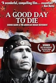 A Good Day to Die (2010) cobrir