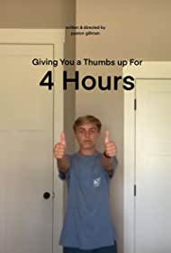 Giving You a Thumbs up for 4 Hours (2021) cover