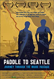 Paddle to Seattle: Journey Through the Inside Passage (2009) cover
