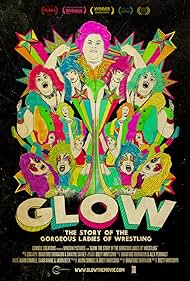 GLOW: The Story of the Gorgeous Ladies of Wrestling (2012) carátula