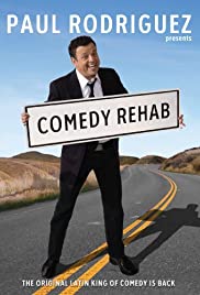 Paul Rodriguez & Friends: Comedy Rehab (2009) cover
