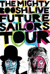 The Mighty Boosh Live: Future Sailors Tour (2009) cover