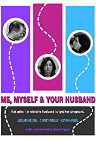 Me, Myself & Your Husband (2010) carátula