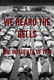 We Heard the Bells: The Influenza of 1918 Colonna sonora (2010) copertina