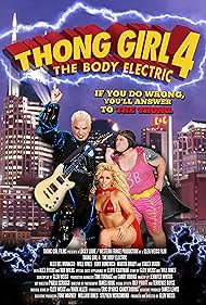 Thong Girl 4: The Body Electric (2010) cover