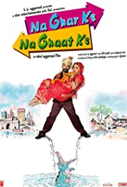 Na Ghar Ke Na Ghaat Ke (2010) couverture