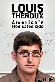 Louis Theroux: America's Medicated Kids Soundtrack (2010) cover