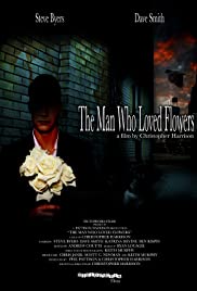 The Man Who Loved Flowers (2010) cover