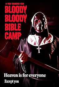 Bloody Bloody Bible Camp (2012) cover