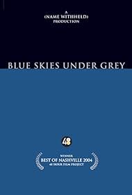 Blue Skies Under Grey Banda sonora (2004) carátula