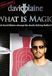 David Blaine: What Is Magic? (2010) cover