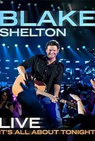 Blake Shelton Live: It's All About Tonight Bande sonore (2010) couverture