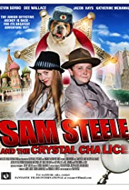 Sam Steele and the Crystal Chalice (2011) cover