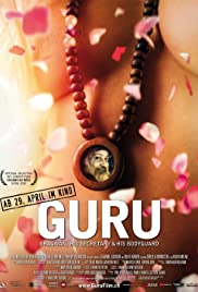 Guru: Bhagwan, His Secretary & His Bodyguard (2010) cover