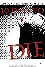 10 Days to Die (2010) cobrir