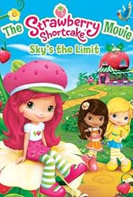 The Strawberry Shortcake Movie: Sky's the Limit Soundtrack (2009) cover