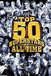 WWE: Top 50 Superstars of All Time (2010) cover