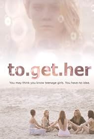 To Get Her (2011) copertina