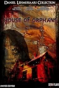 The House of Orphans (2008) cover