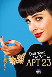Don&#x27;t Trust the B---- in Apartment 23 (2012) cover