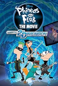 Phineas y Ferb la película: A través de la 2ª dimensión (2011) carátula