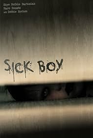 Sick Boy (2012) carátula