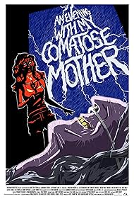 An Evening with My Comatose Mother (2011) cover