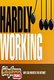 Hardly Working (2007) carátula