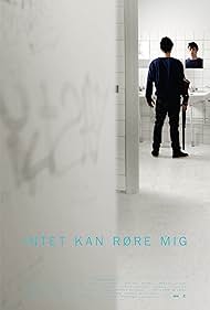 Intet kan røre mig (2011) cover