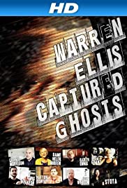 Warren Ellis: Captured Ghosts (2011) copertina