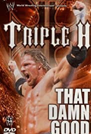 WWE: Triple H - That Damn Good (2002) cover
