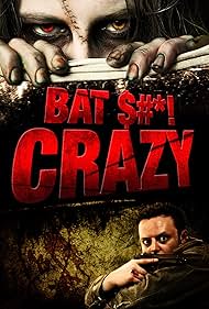 Bat $#*! Crazy Soundtrack (2011) cover