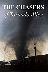 The Chasers of Tornado Alley (1996) cover