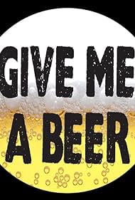 Give Me a Beer (2012) copertina