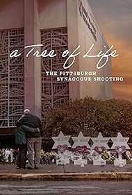 A Tree of Life: The Pittsburgh Synagogue Shooting (2022) cover