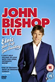 John Bishop Live: The Elvis Has Left the Building Tour (2010) cover