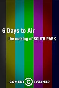 6 Days to Air: The Making of South Park (2011) cover