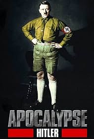 Apocalypse: The Rise of Hitler (2011) cover